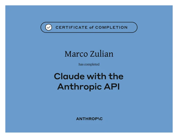 Sviluppare con le API di Anthropic, attestato intestato a Marco Zulian